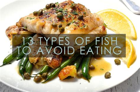 Four fish to avoid eating .